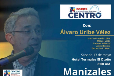 El expresidente de la República Álvaro Uribe estará de visita en Manizales el 13 de mayo, en medio de su gira nacional como líder del partido Centro Democrático.