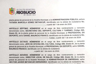 La Alcaldía de Riosucio sorprendió designando en dos cargos diferentes a Daniel Mauricio Franco. Así se conoció una vez fue publicado el decreto oficial del nombramiento.