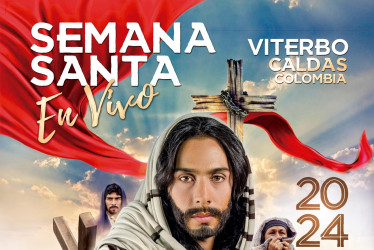 Salió la imagen oficial de la Semana Santa en Vivo de Viterbo 2024. Según la Alcaldía, es la obra de teatro al aire libre más grande de Colombia.